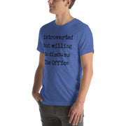 Willing To Discuss The Office - T-Shirt