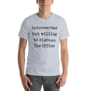 Willing To Discuss The Office - T-Shirt