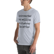 Willing To Discuss The Office - T-Shirt