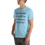 Willing To Discuss The Office - T-Shirt