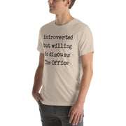 Willing To Discuss The Office - T-Shirt