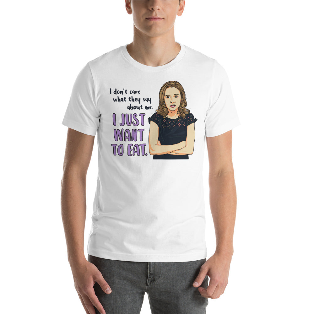 I Just Want To Eat T-Shirt