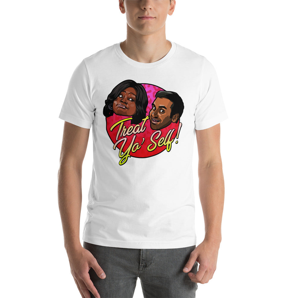 Treat Yo Self - T-Shirt