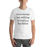Willing To Discuss The Office - T-Shirt