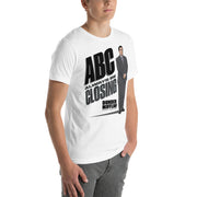 Always Be Closing - T-Shirt