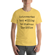 Willing To Discuss The Office - T-Shirt