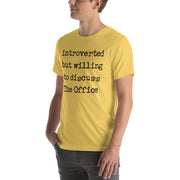 Willing To Discuss The Office - T-Shirt