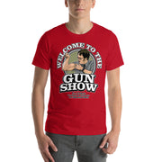 Welcome To The Gun Show T-Shirt-Moneyline
