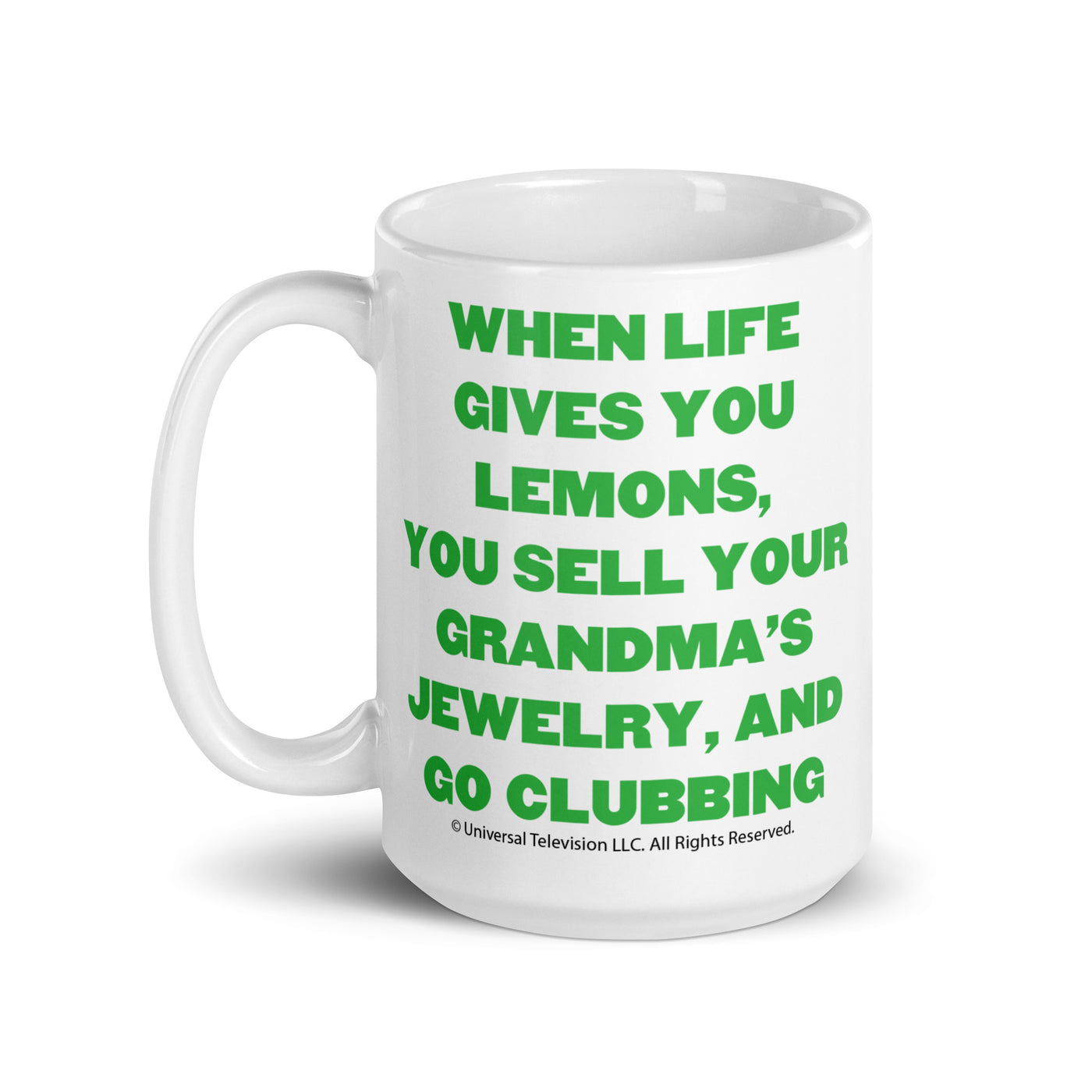 When Life Gives You Lemons... - Coffee Mug