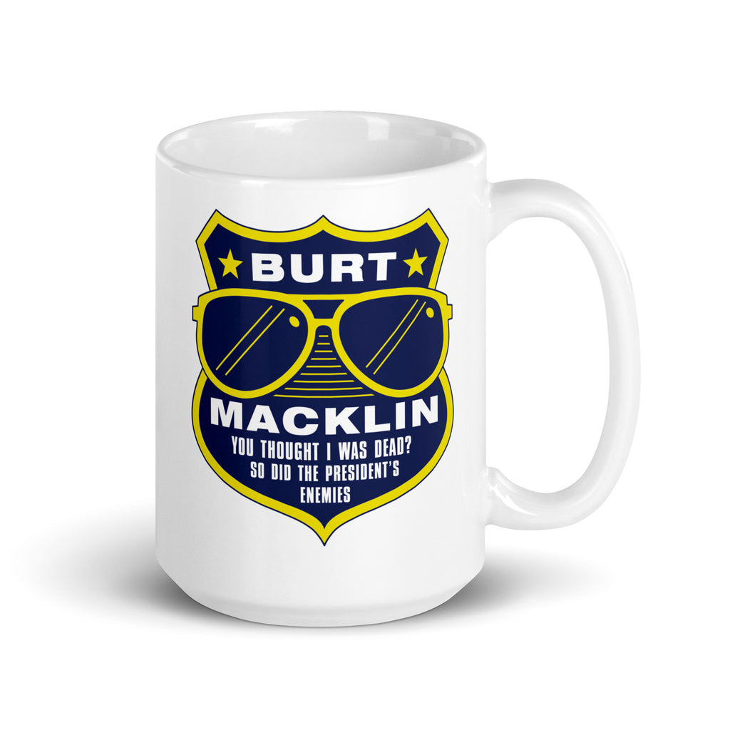 Burt Macklin Badge - Coffee Mug