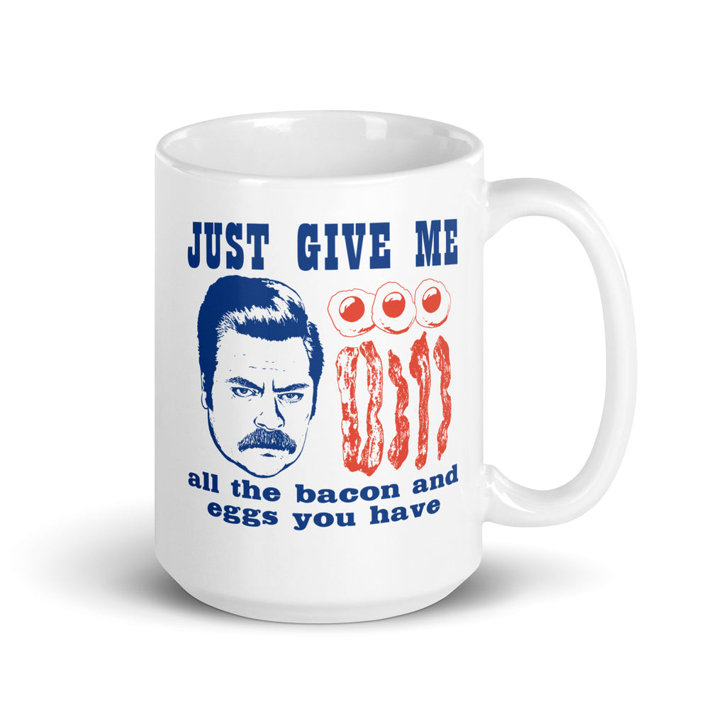 Just Give Me All The Bacon - Coffee Mug