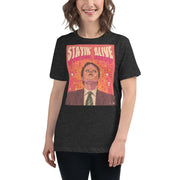 Stayin Alive Women's Relaxed T-Shirt