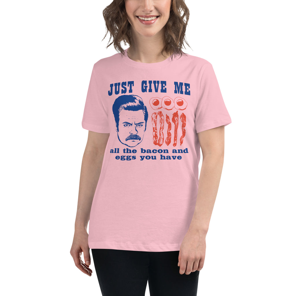 Just Give Me All The Bacon - Women's T-Shirt