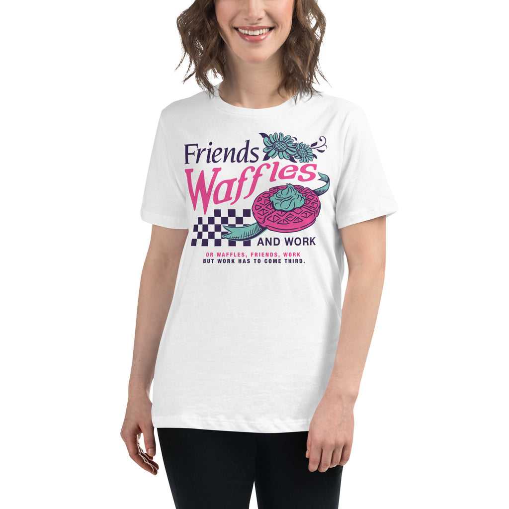 Friends, Waffles, And Work - Women's T-Shirt